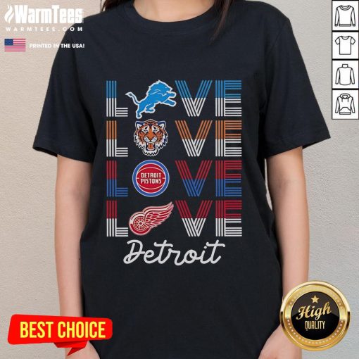 Stylish ladies' tee featuring Detroit sports team love for Lions, Tigers, Pistons, and Red Wings, perfect for fans.