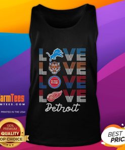 Good Detroit Sports Team tank top showcasing love for Lions, Tigers, Pistons, and Red Wings in vibrant design.