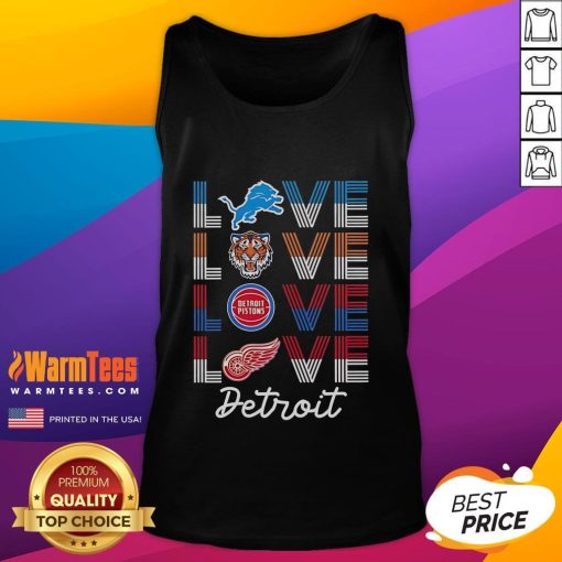Good Detroit Sports Team tank top showcasing love for Lions, Tigers, Pistons, and Red Wings in vibrant design.