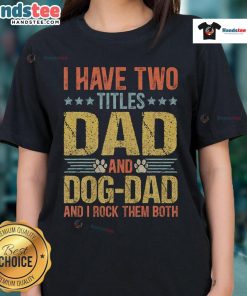Funny puppy father quote on a ladies tee for dog lover dads, perfect for Father's Day celebrations.