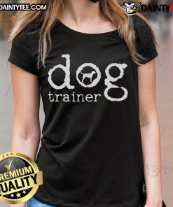 Good Dog Trainer Dog School: Ladies Tee featuring a playful dog design perfect for dog trainers and pet lovers.