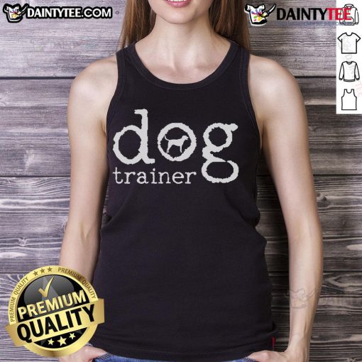 Good Dog Trainer Dog School Trainer tank top featuring a playful dog design, perfect for dog lovers and trainers.