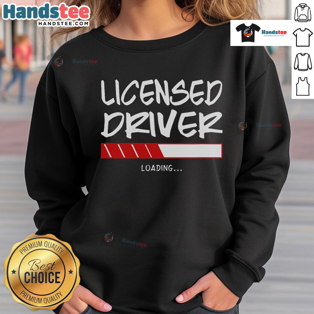 Good Driving Tes Drivers License Sweatshirt Good Driving Tes driver's license sweatshirt featuring a stylish design for proud drivers and car enthusiasts.