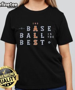 Good End Als Baseball Is The Best Ladies Tee featuring a stylish design perfect for women who love baseball.