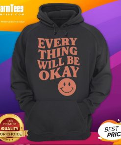 Good Everything Will Be Okay Hoodie in soft cotton, featuring a motivational quote in stylish lettering.