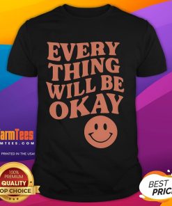 Good Everything Will Be Okay T-Shirt featuring a positive message in bold typography on a vibrant background.