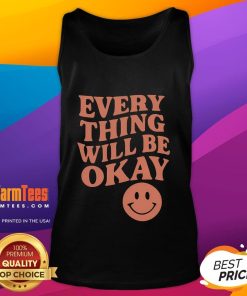 Good Everything Will Be Okay tank top in soft fabric, featuring a motivational quote, perfect for casual wear and uplifting vibes.