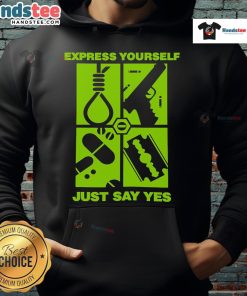 Good Express Yourself Just Say Yes Hoodie in vibrant colors, perfect for casual wear and self-expression.