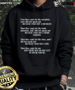 Good First They Came For The Socialists No One Left To Speak poem hoodie in black, showcasing powerful social justice message.