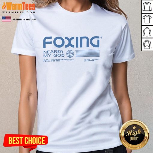 Good Foxing Nearer My God Global Telegraphing Services US Pat Est 1980 Ladies Tee featuring a vintage design.