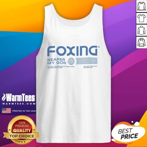 Good Foxing Nearer My God Global Telegraphing Services US Pat Est 1980 tank top featuring a vintage design.