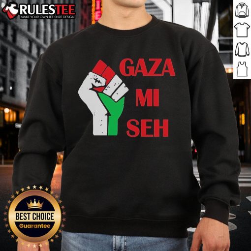 Good Gaza Mi Seh Palestine sweatshirt featuring vibrant design and bold text, perfect for showing support and style.