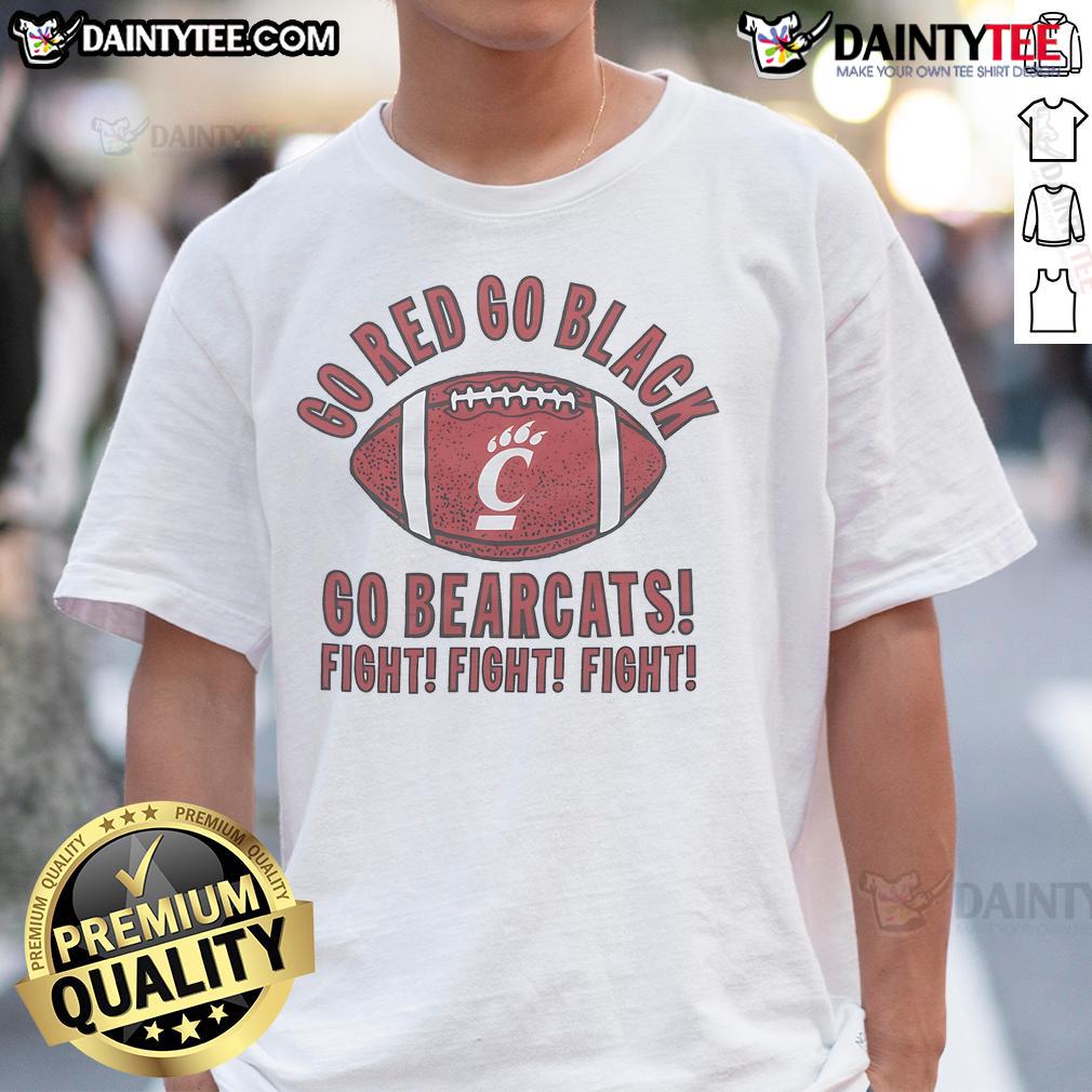 Good Go Red Go Black Go Bearcats T Shirt Good Go Red Go Black Go Bearcats T-Shirt featuring vibrant colors and bold graphics for proud Bearcats fans.