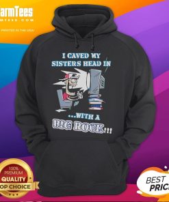 Alt Text: Person wearing Good I Caved My Head In With A Big Rock Hoodie, showcasing a stylish and humorous graphic design.