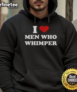 Alt Text: Good I Love Men Who Whimper Heart Hoodie in a cozy setting, showcasing unique design and soft fabric.
