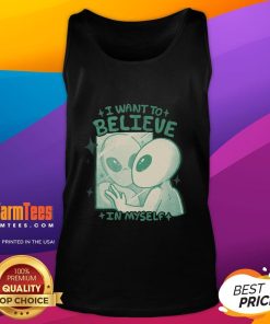 Good I Want To Believe In Myself tank top featuring motivational text on a stylish design, perfect for casual wear.