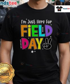 Good I'm Just Here For Field Day Teacher T-Shirt featuring fun graphics and vibrant colors for educators celebrating field day.
