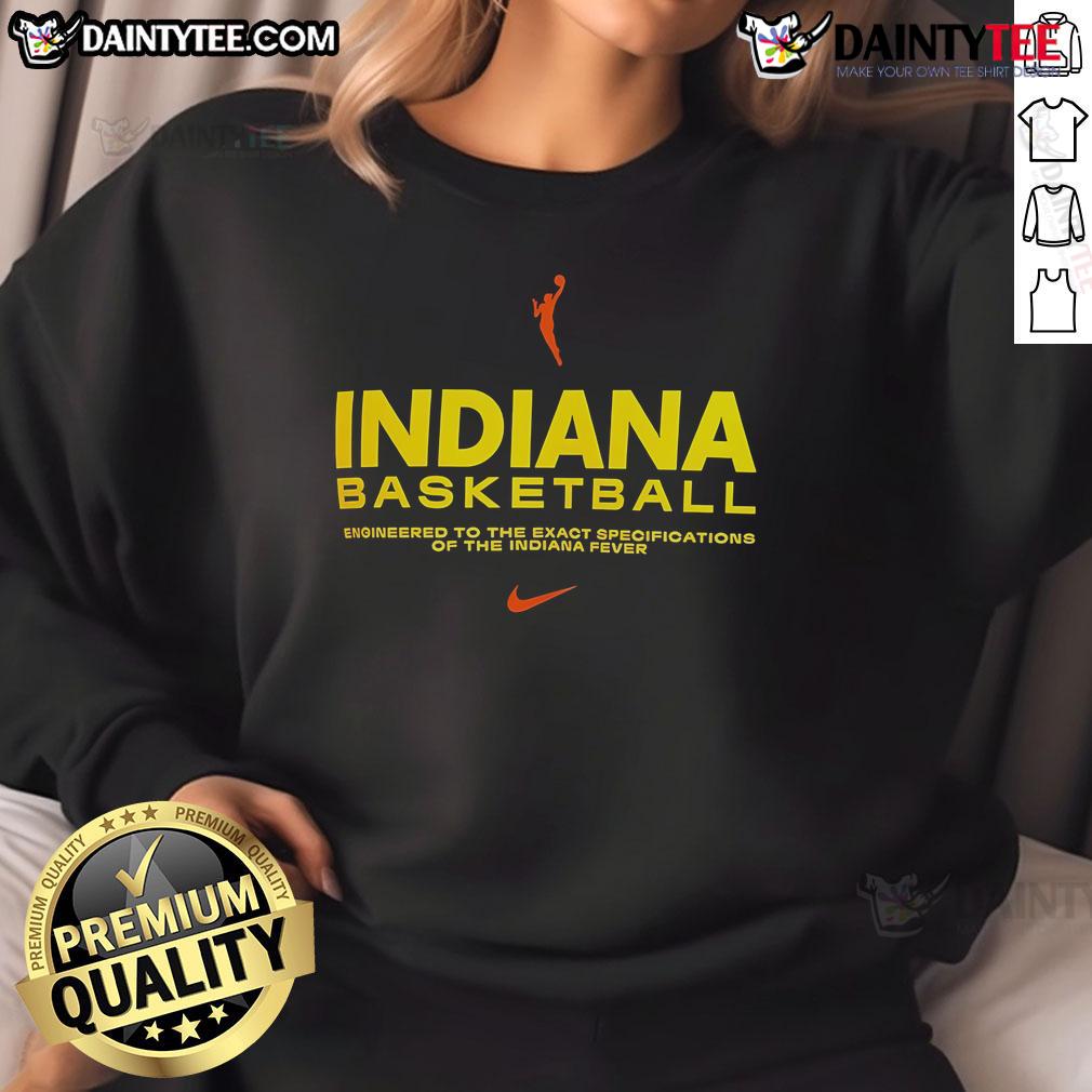 Good Indiana Basketball Engineered To The Exact Specifications Of The Indiana Fever Sweatshirt Good Indiana Basketball sweatshirt designed for Indiana Fever fans, showcasing team colors and logo for ultimate comfort.