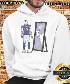 Good Josh Allen Mirror GOAT Hoodie featuring a stylish design celebrating the football star's greatness.
