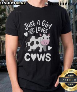 Good Just A Girl Who Loves Cows T-Shirt featuring a playful cow graphic and stylish typography for animal lovers.