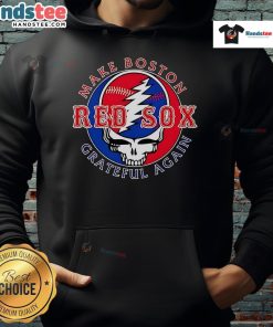 Stylish Boston Red Sox hoodie with 'Good Make Grateful Again' design, perfect for fans showing team spirit.