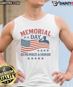 Good Memorial Day Remember Honor tank top featuring patriotic design and bold lettering for honoring heroes.