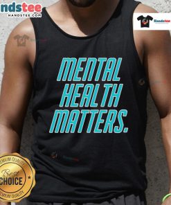 Good Mental Health Matters tank top design featuring a motivational quote on a trendy, casual sleeveless shirt.