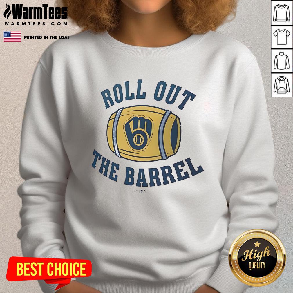 Good Milwaukee Brewers Local Hometown Roll Out The Barrel Sweatshirt Good Milwaukee Brewers Local Hometown Roll Out The Barrel Sweatshirt in blue, perfect for fans and cozy game days.