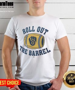 Good Milwaukee Brewers Local Hometown Roll Out The Barrel T-Shirt featuring vibrant team colors and a stylish design.