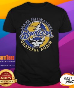 Good Milwaukee Brewers X Grateful Dead 'Make Milwaukee Grateful Again' T-Shirt featuring vibrant graphics and team colors.