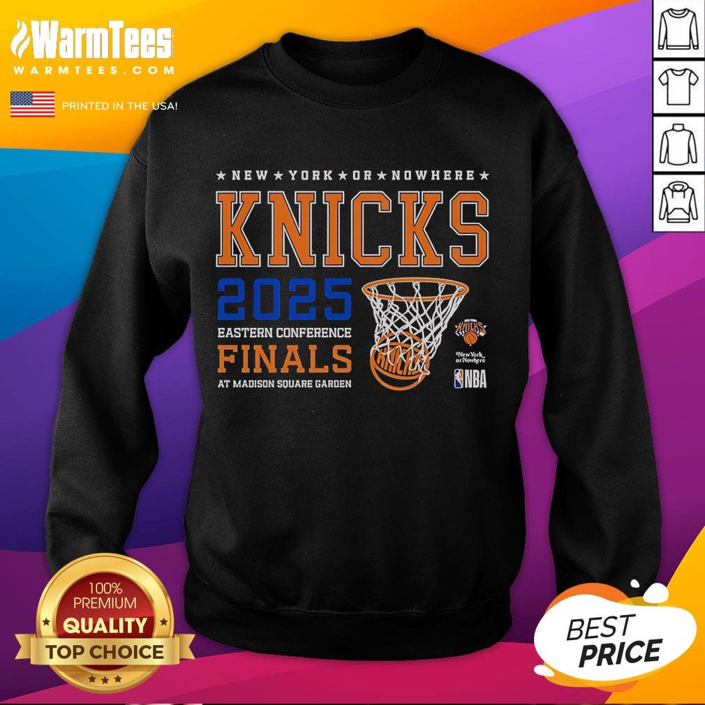 Good New York Knicks Or Nowhere Eastern Conference Finals 2025 Sweatshirt Good New York Knicks or Nowhere Eastern Conference Finals 2025 sweatshirt featuring bold team graphics and vibrant colors.
