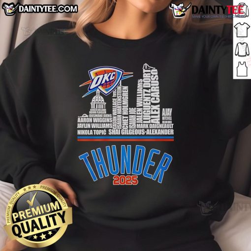 Oklahoma City Thunder sweatshirt 2025 featuring logo and player names, perfect for fans of the NBA team.