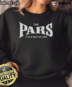 Good Pars It's A Way Of Life sweatshirt featuring a stylish design perfect for cozy casual wear.