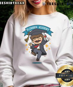 Good Plumber Academy sweatshirt featuring a design for aspiring plumbers before their quest for skills and knowledge.