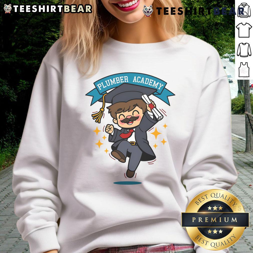 Good Plumber Academy Before The Quest Sweatshirt Good Plumber Academy sweatshirt featuring a design for aspiring plumbers before their quest for skills and knowledge.