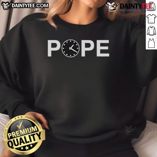 Good Pope Leo XIV Clock Sweatshirt featuring unique artwork of Pope Leo XIV with a vintage clock design.