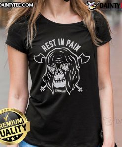 Good Rest In Pain Lurking Class Ladies Tee featuring a stylish design, perfect for casual wear and showcasing unique fashion.