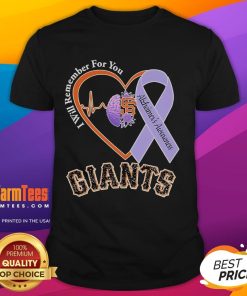 Good San Francisco Giants I Will Remember For You Alzheimer’s Awareness Heartbeat Brain T-Shirt