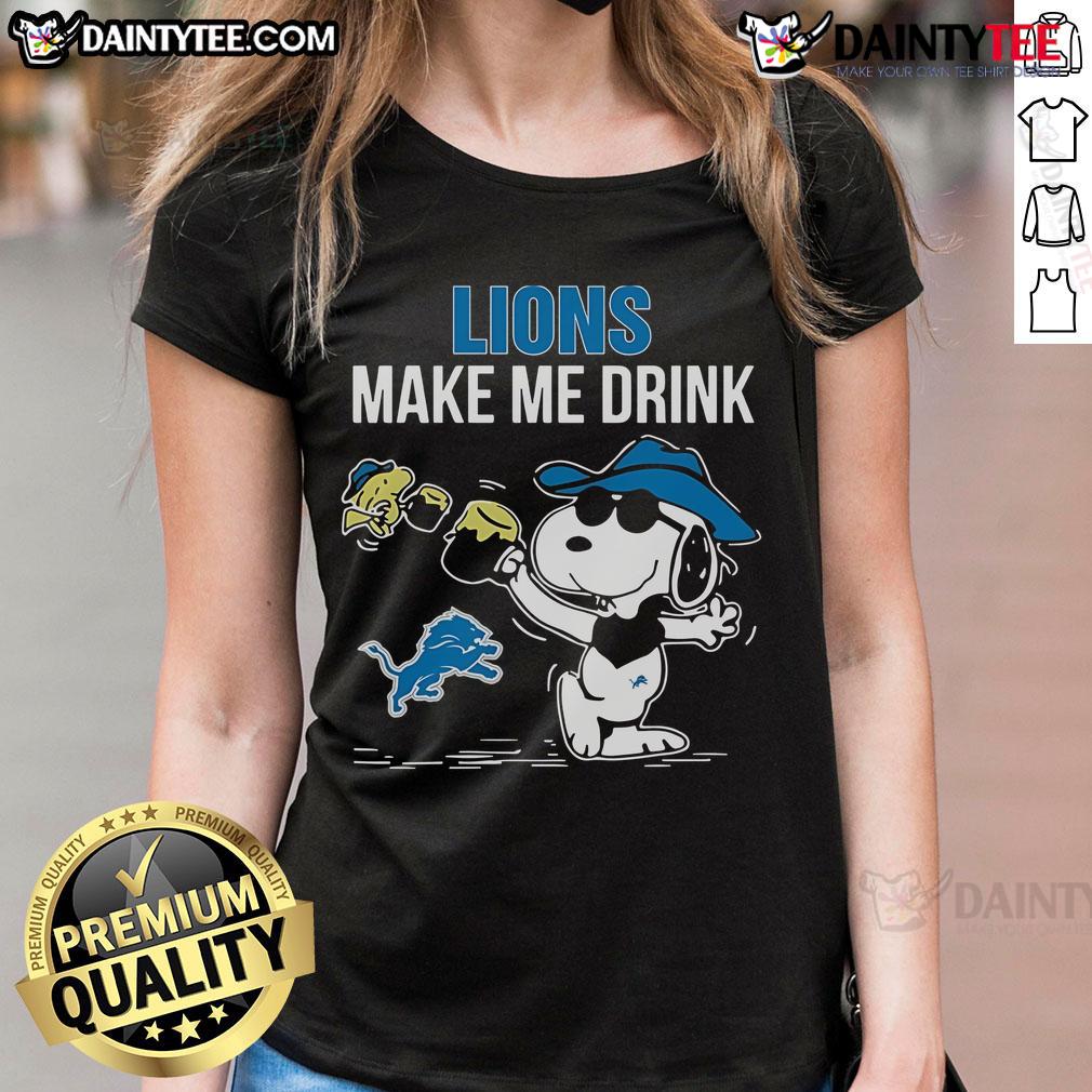 Good Snoopy And Woodstock Detroit Lions Make Me Drink Ladies Tee Good Snoopy and Woodstock Detroit Lions Make Me Drink ladies tee featuring fun cartoon graphic and vibrant colors.