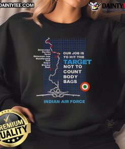 Good Target Striked sweatshirt featuring the slogan 'Our job is to hit the target, not to count body bags.' Stylish design.