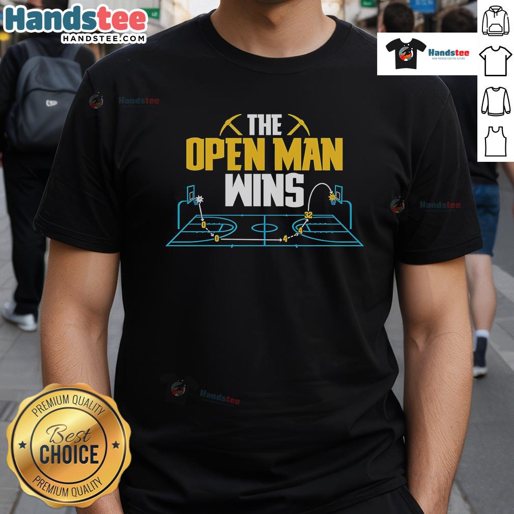 Good The Open Man Wins T Shirt Good The Open Man Wins T-Shirt featuring a bold graphic design, perfect for fans of motivational apparel.