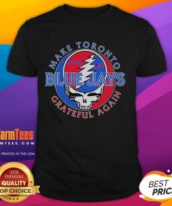 Good Toronto Blue Jays X Grateful Dead 'Make Toronto Grateful Again' T-Shirt featuring vibrant graphics and team colors.