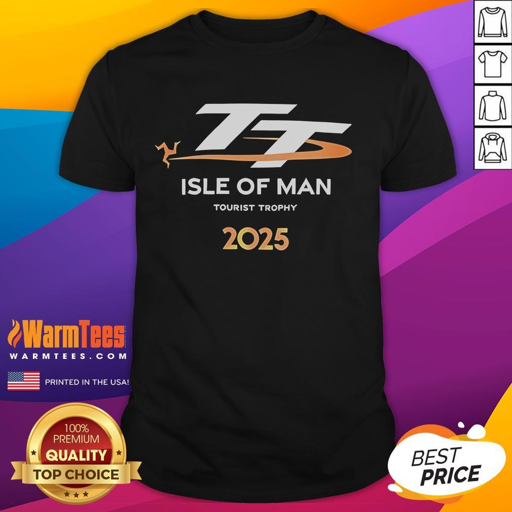 Good Tt Tourist Trophy Isle Of Man 2025 T Shirt Good Tt Tourist Trophy Isle Of Man 2025 T-Shirt featuring iconic motorcycle racing graphics and vibrant colors.