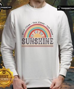 Good Vibe Fun Times Tan Lines Sunshine Sweatshirt in vibrant colors, perfect for sunny days and relaxed outings.