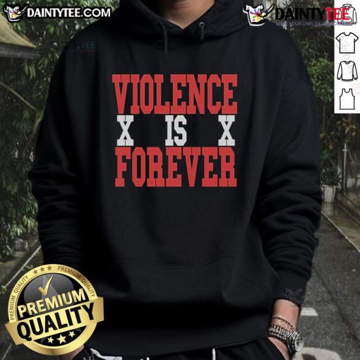 Good VIF Violence Is Forever Steen XX Hoodie featuring bold graphics and a stylish design for streetwear lovers.