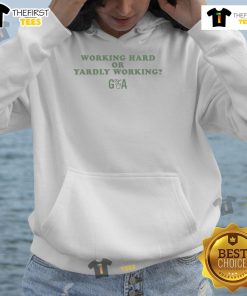 Cozy hoodie featuring 'Good Working Hard or Yardly Working' design, perfect for gardening enthusiasts in Australia.