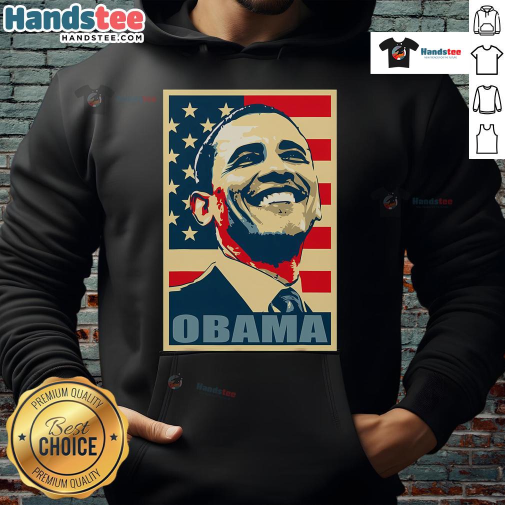 Happy Barack Obama President 44 American Flag Democrat Hoodie Happy Barack Obama in a hoodie with the American flag, representing the 44th President and Democrat values.
