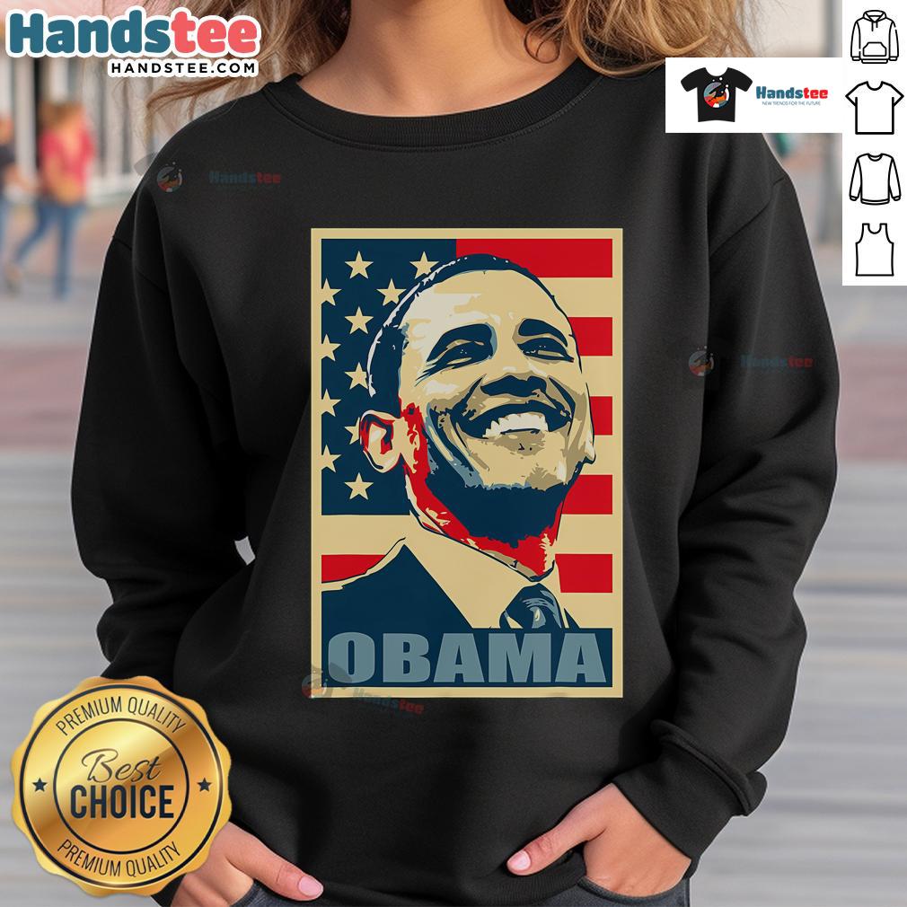 Happy Barack Obama President 44 American Flag Democrat Sweatshirt Happy Barack Obama wearing a 44th President sweatshirt with an American flag, representing his Democratic legacy.