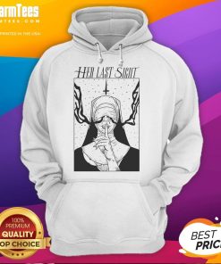 Hot Her Last Sight Nun Hoodie featuring a stylish design, perfect for casual wear and unique fashion statements.