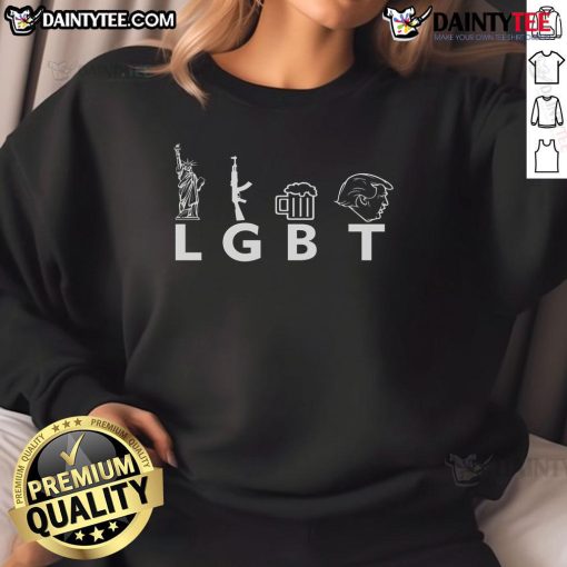 Hot LGBT Lady Liberty sweatshirt featuring guns, beer, and Trump design, perfect for patriotic pride and bold statements.